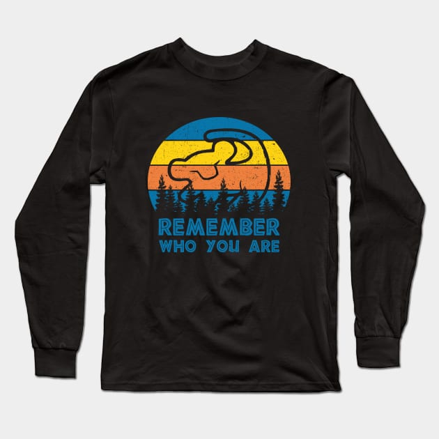 Retro Remember Who You Are Long Sleeve T-Shirt by Symmetry Stunning Portrait